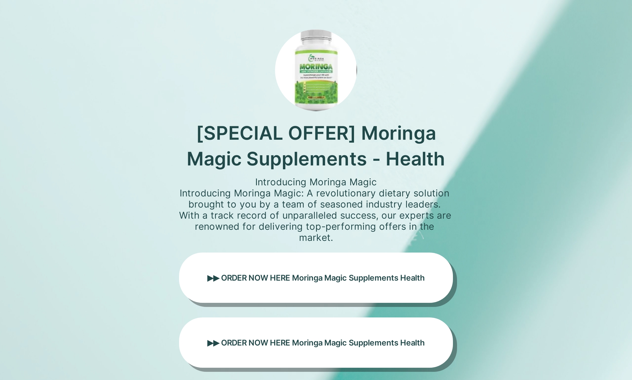 [SPECIAL OFFER] Moringa Magic Supplements - Health's Flowpage