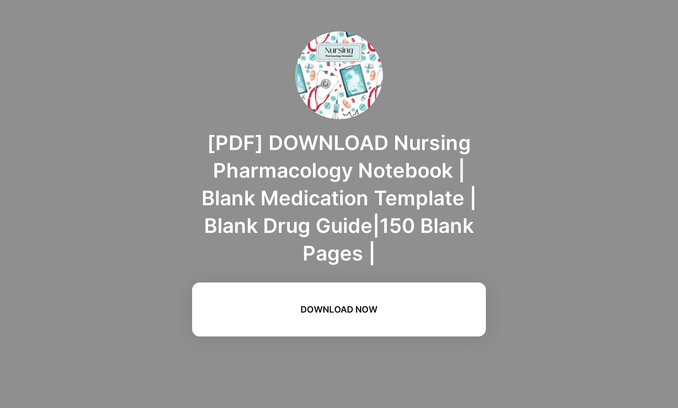 [PDF] DOWNLOAD Nursing Pharmacology Notebook | Blank Medication ...
